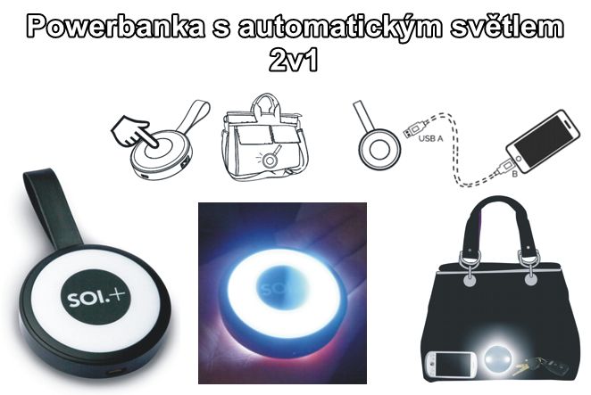 Powerbanka a světlo , doplněk do dámské kabelky SOI.