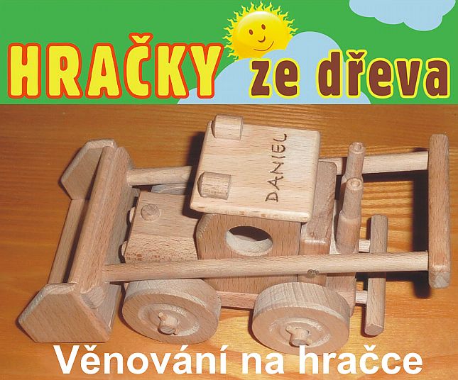 Dárky s věnováním pro děti, buldozer, dřevěné hračky