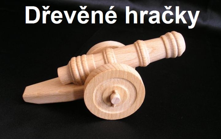 Dřevěné dělo. Dřevěné hračky