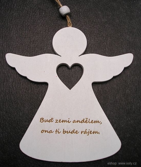 Dřevěný bílý anděl s citátem | andílek závěsná dekorace